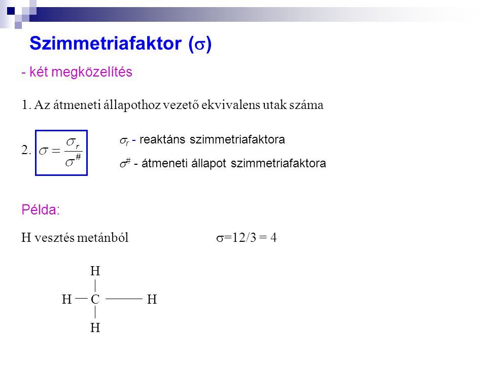 Szimmetriafaktor () - két megközelítés