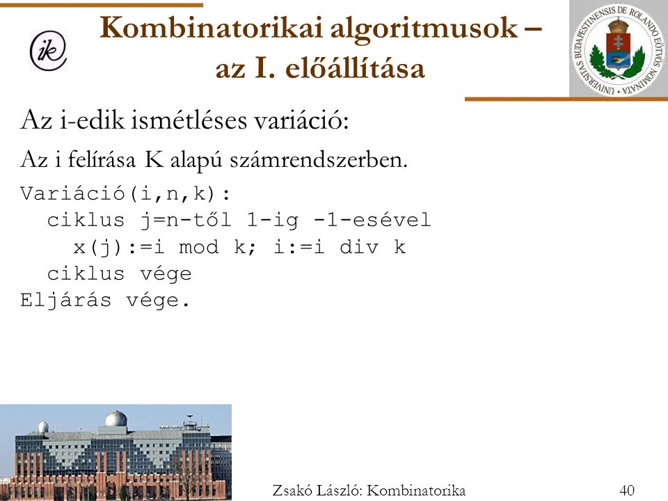 Kombinatorikai algoritmusok – az I. előállítása