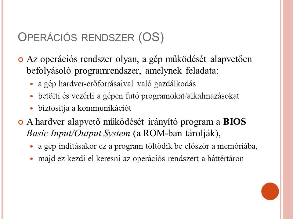 Operációs rendszer (OS)