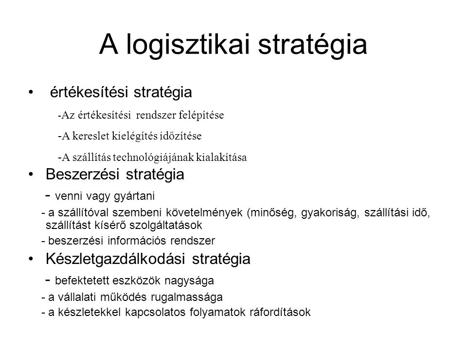 A logisztikai stratégia