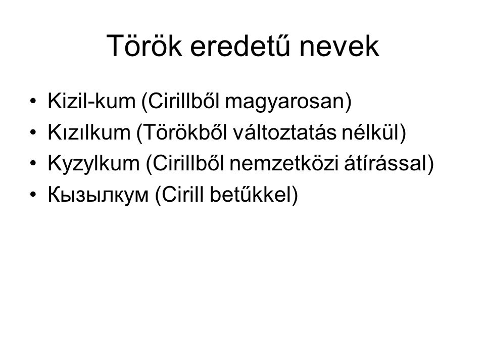 Török eredetű nevek Kizil-kum (Cirillből magyarosan)