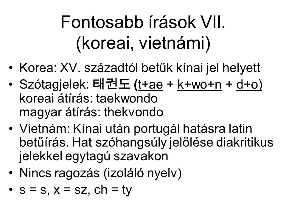 Fontosabb írások VII. (koreai, vietnámi)