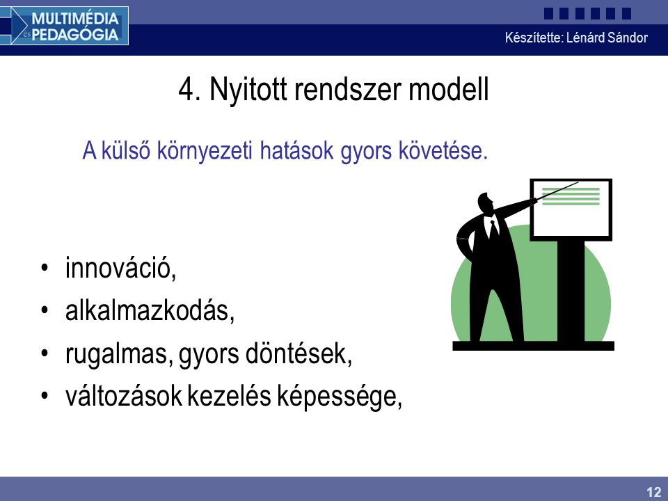 4. Nyitott rendszer modell