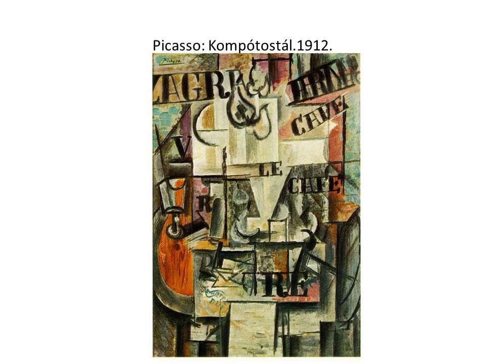 Picasso: Kompótostál.1912.