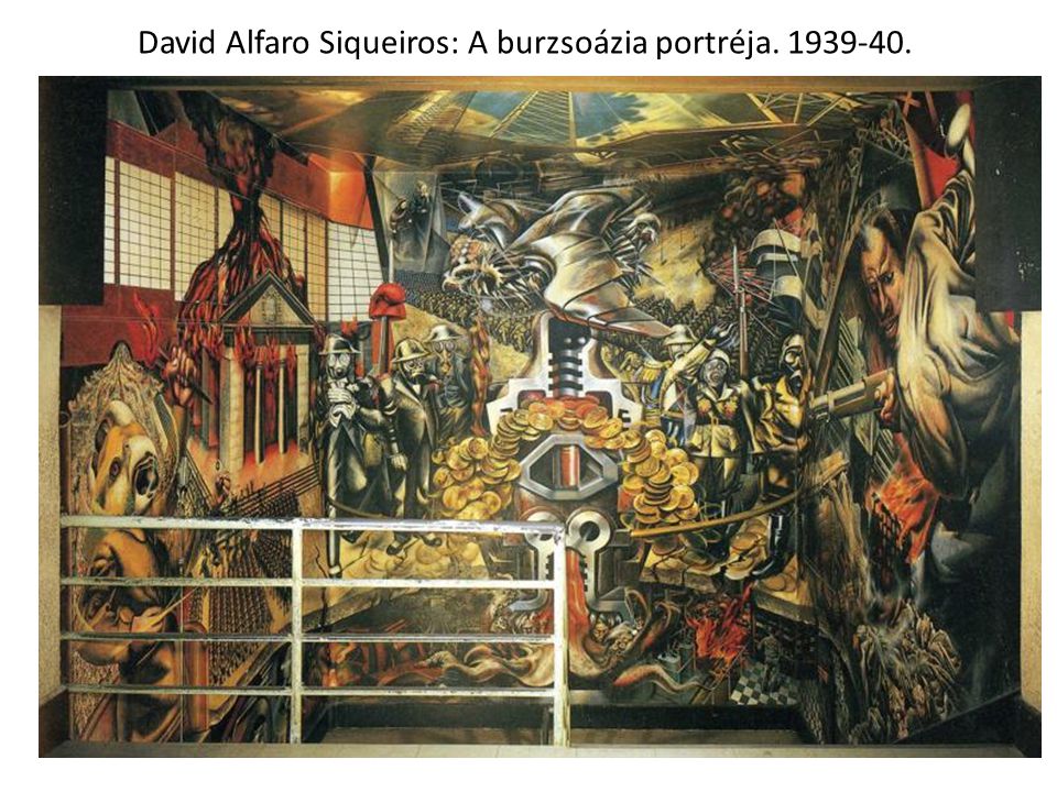 David Alfaro Siqueiros: A burzsoázia portréja