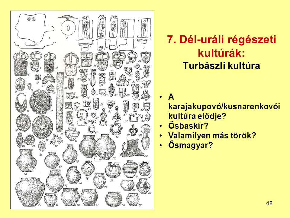 7. Dél-uráli régészeti kultúrák: Turbászli kultúra