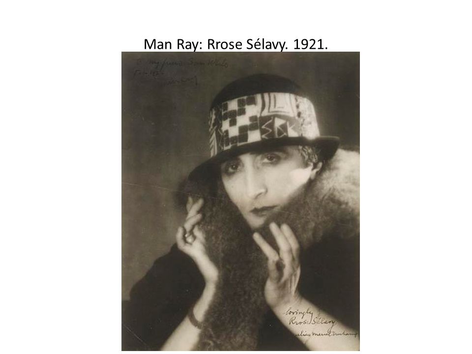 Man Ray: Rrose Sélavy