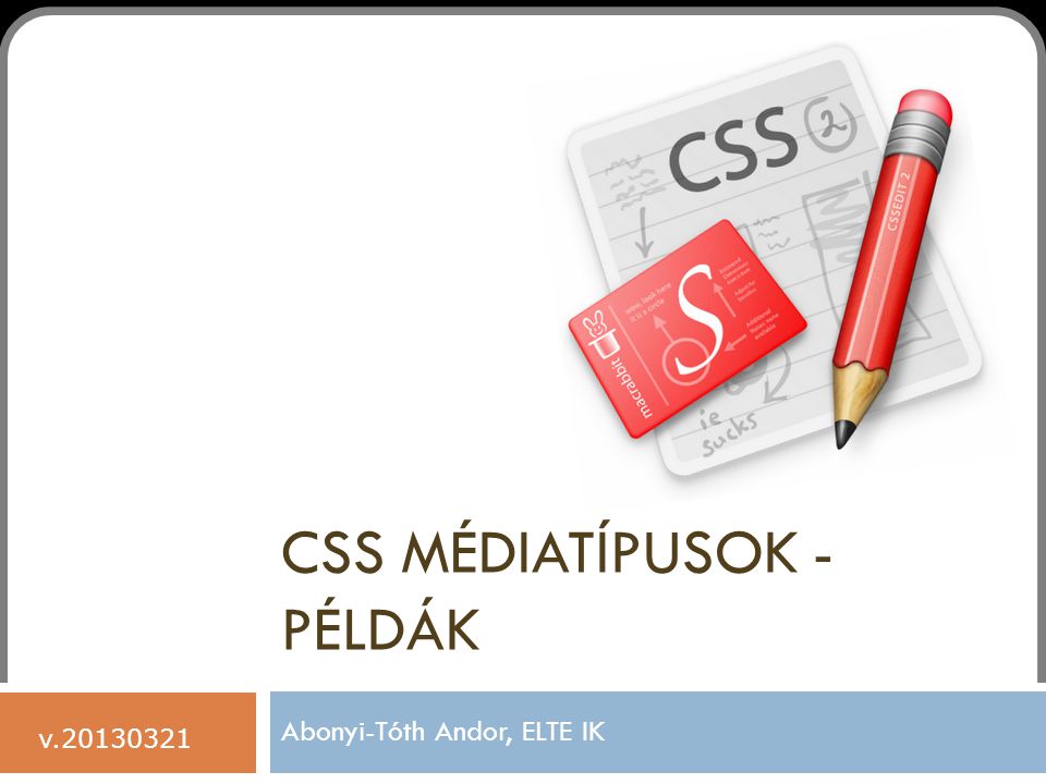 CSS médiatípusok - példák