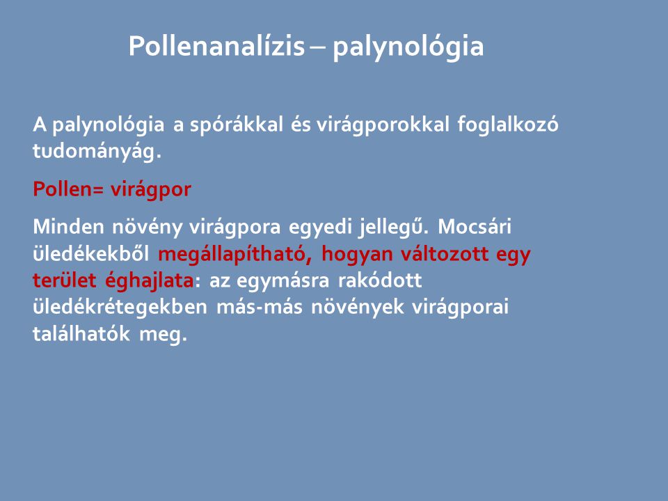 Pollenanalízis  palynológia