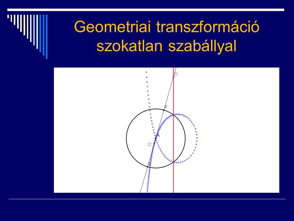 Geometriai transzformáció szokatlan szabállyal