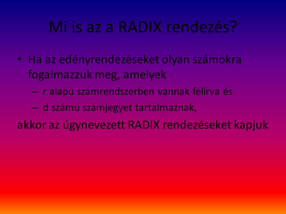 Mi is az a RADIX rendezés