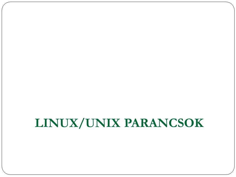 LINUX/UNIX PARANCSOK