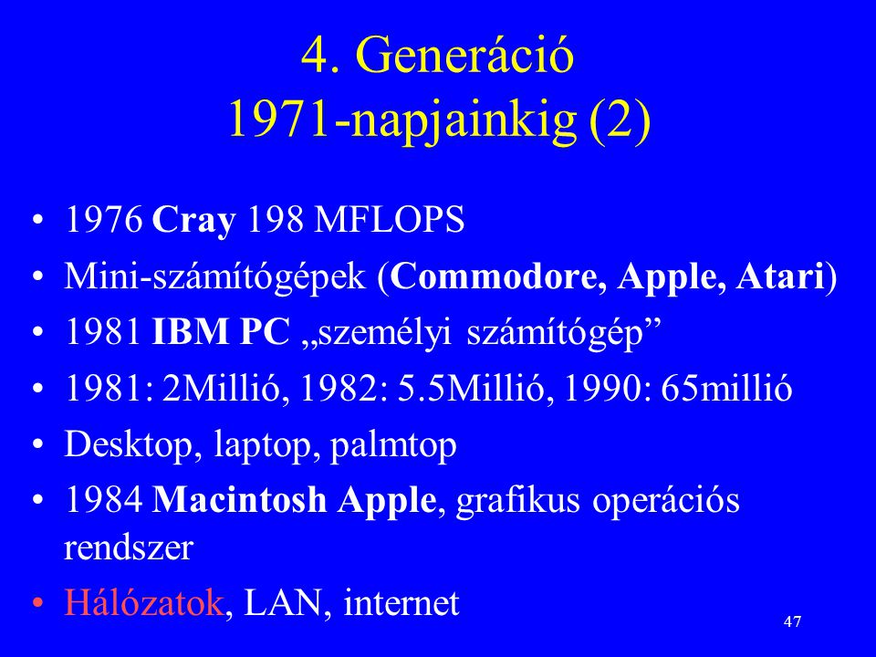 4. Generáció 1971-napjainkig (2)