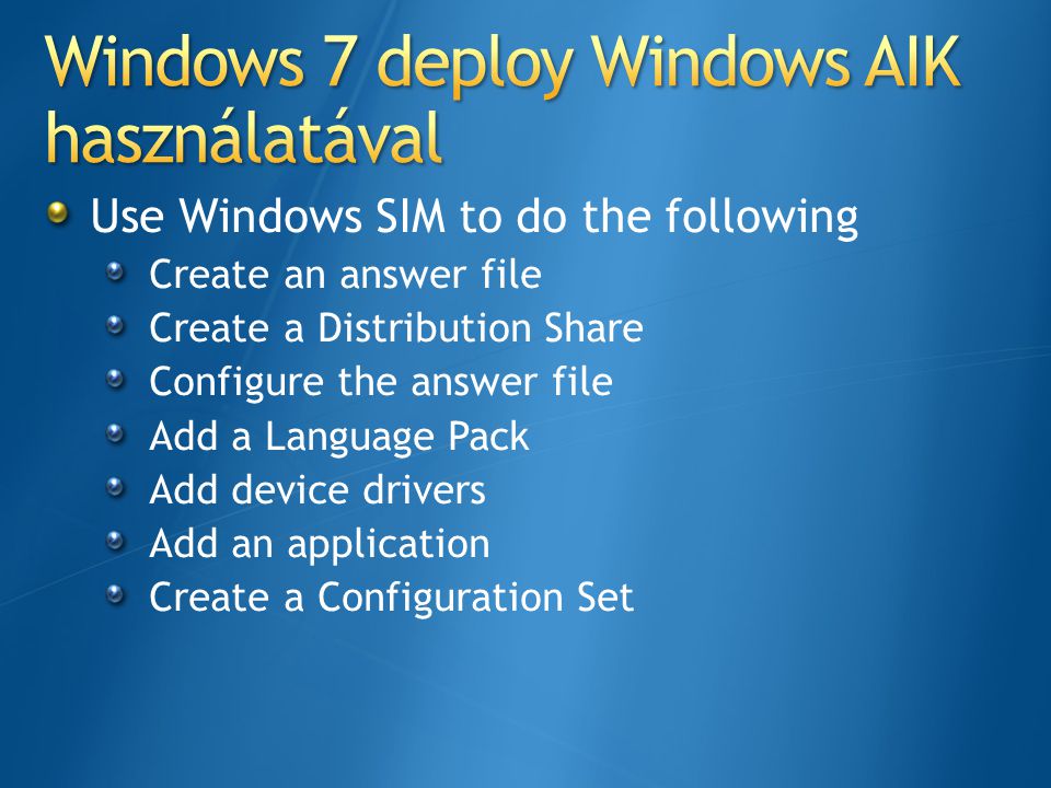 Windows 7 deploy Windows AIK használatával