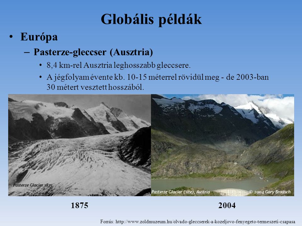 Globális példák Európa Pasterze-gleccser (Ausztria)