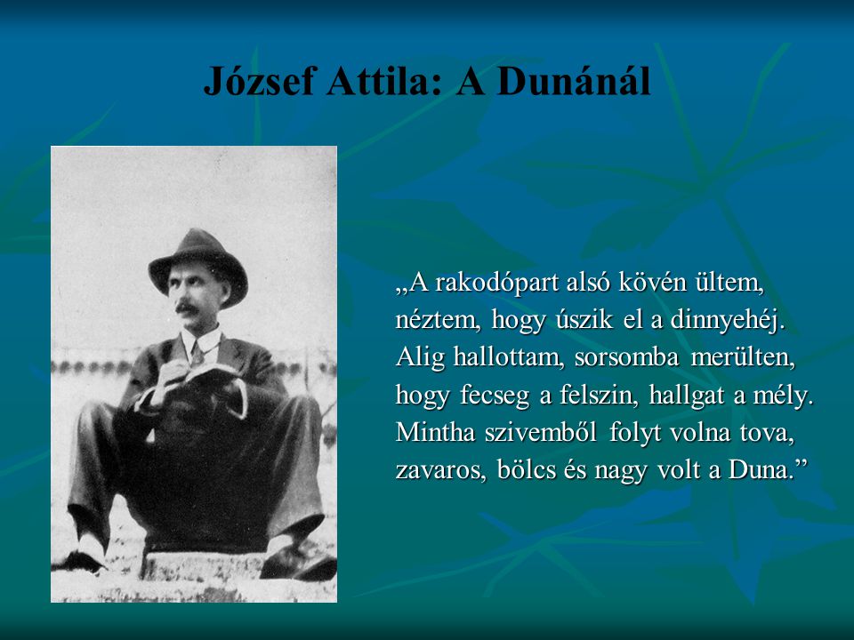 József Attila: A Dunánál