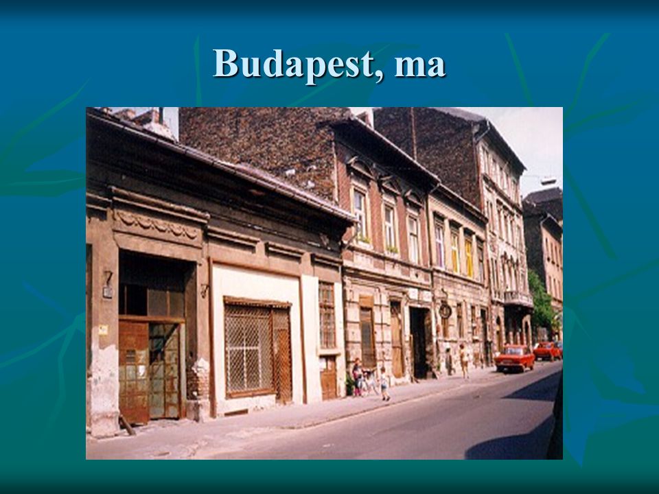Budapest, ma