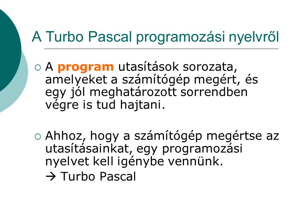 A Turbo Pascal programozási nyelvről