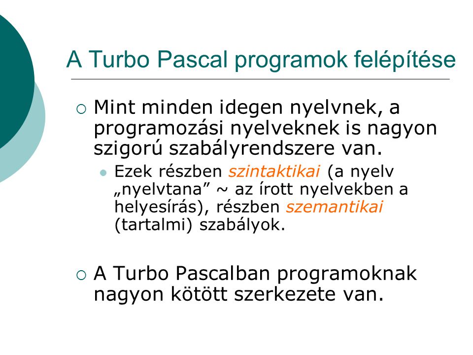 A Turbo Pascal programok felépítése