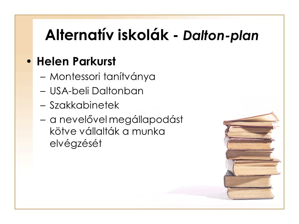 Alternatív iskolák - Dalton-plan