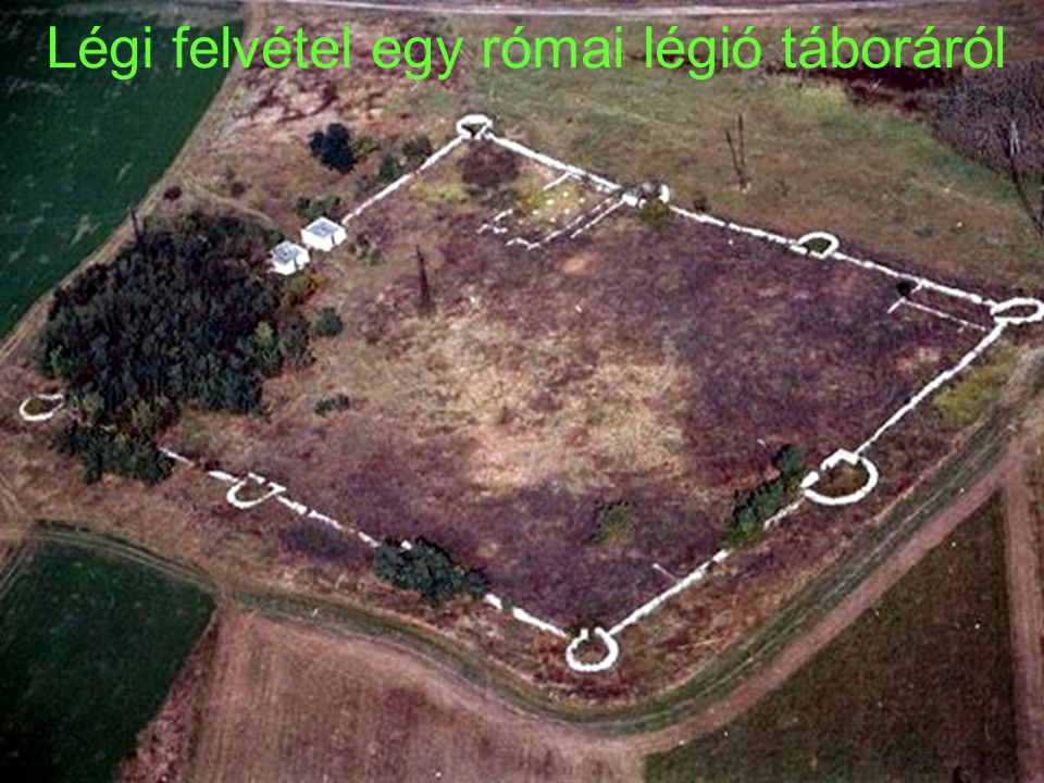Légi felvétel egy római légió táboráról