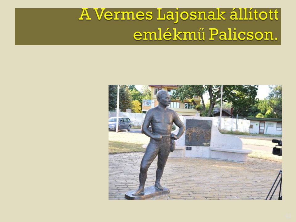 A Vermes Lajosnak állított emlékmű Palicson.