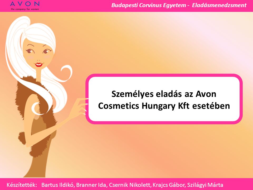 Személyes eladás az Avon Cosmetics Hungary Kft esetében