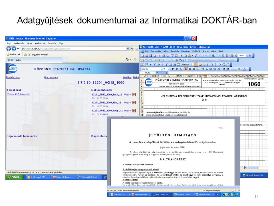 Adatgyűjtések dokumentumai az Informatikai DOKTÁR-ban