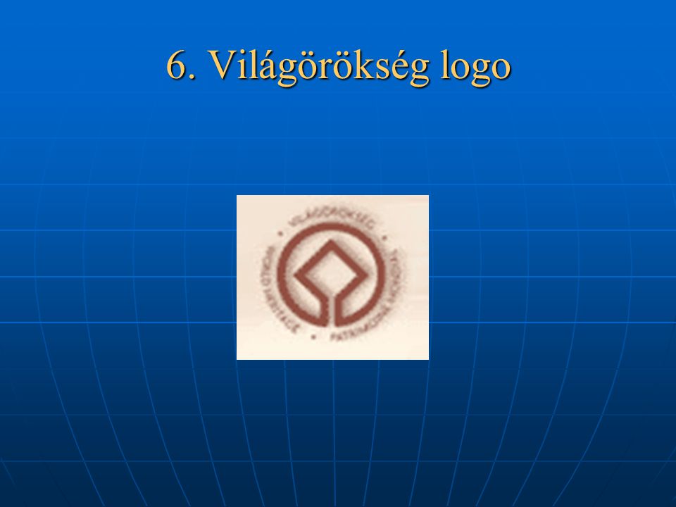 6. Világörökség logo