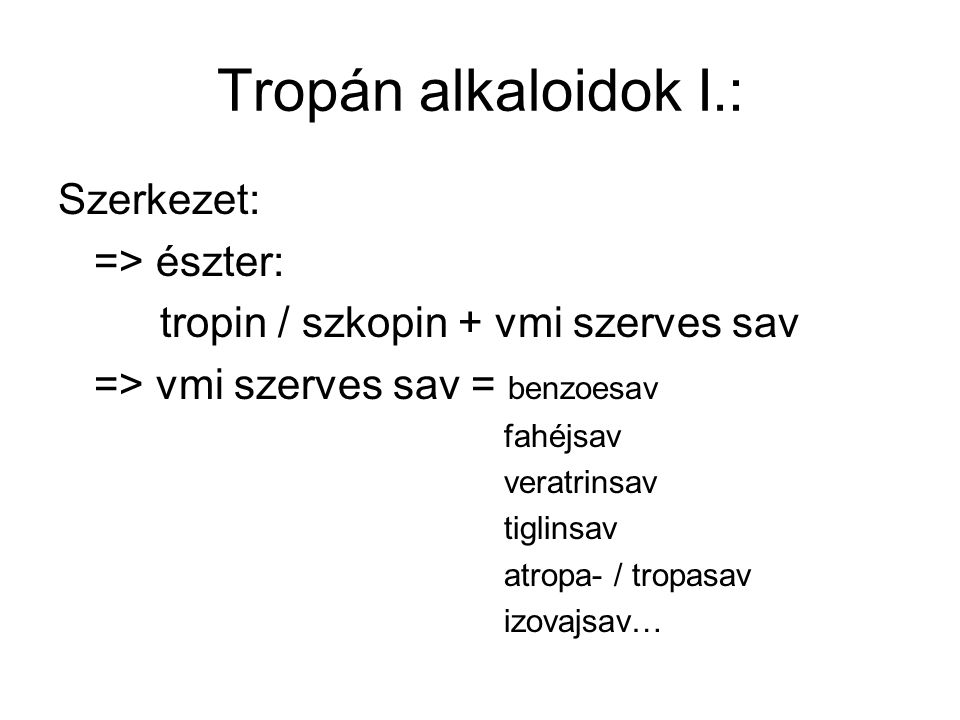 tropin / szkopin + vmi szerves sav