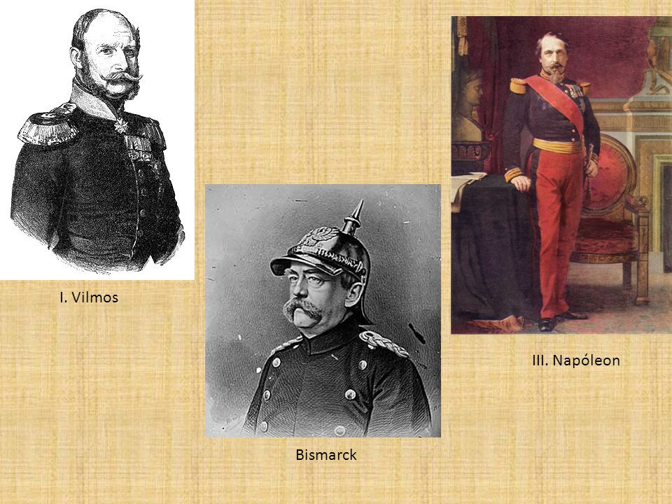 I. Vilmos III. Napóleon Bismarck