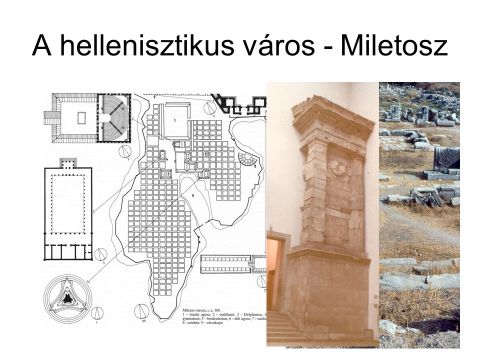 A hellenisztikus város - Miletosz