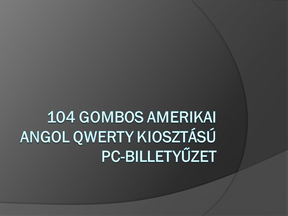 104 gombos amerikai angol QWERTY kiosztású PC-billetyűzet