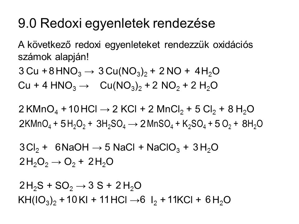 9.0 Redoxi egyenletek rendezése