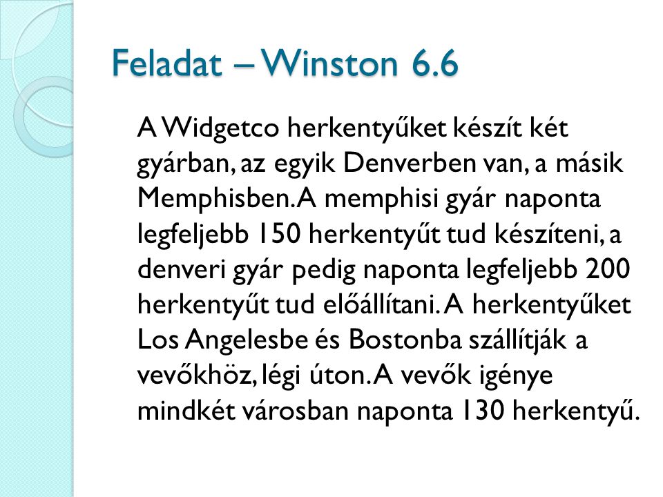 Feladat – Winston 6.6