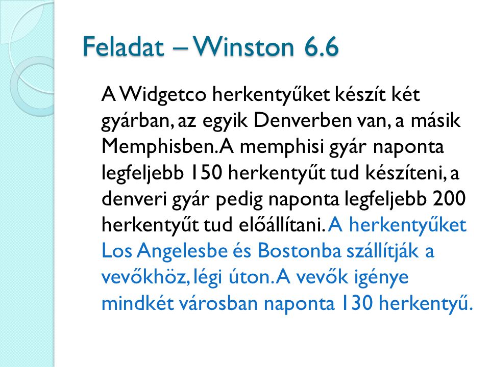 Feladat – Winston 6.6