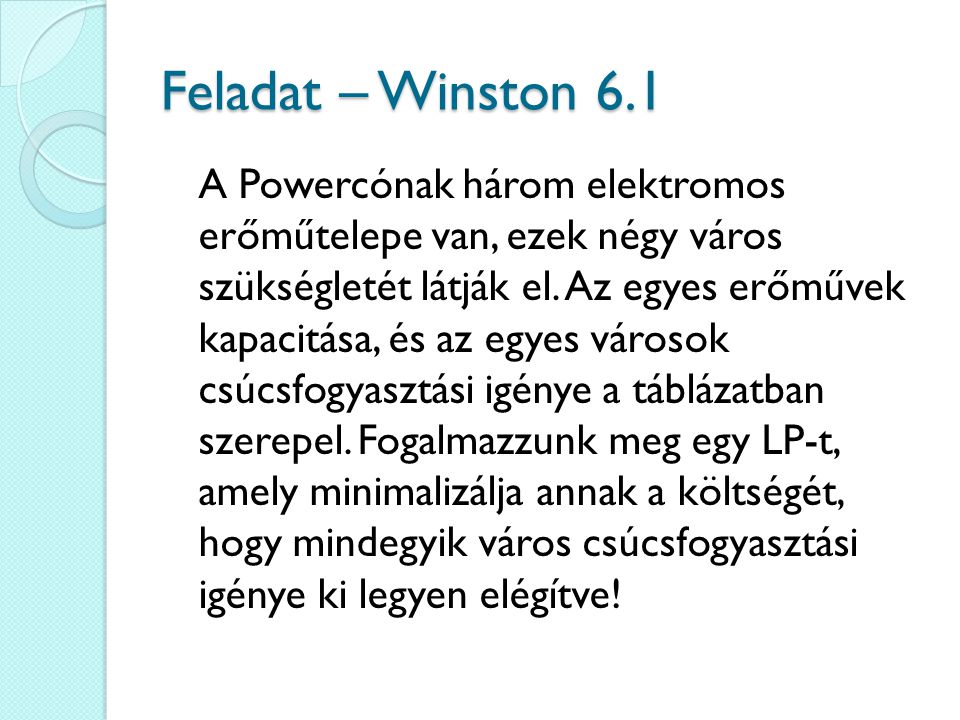 Feladat – Winston 6.1
