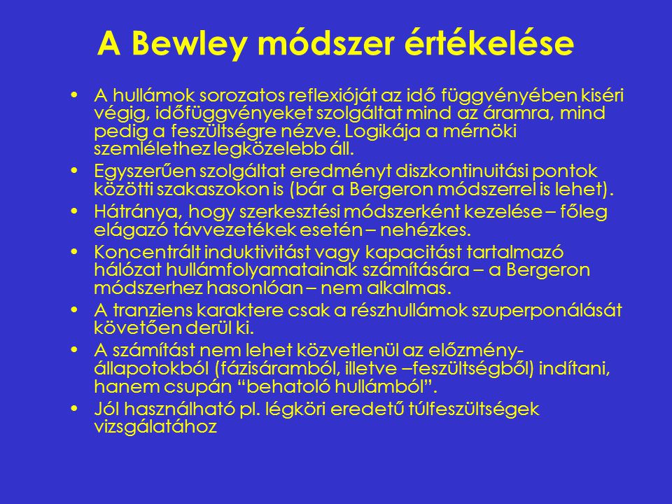 A Bewley módszer értékelése