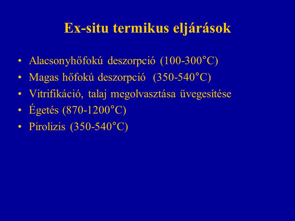 Ex-situ termikus eljárások