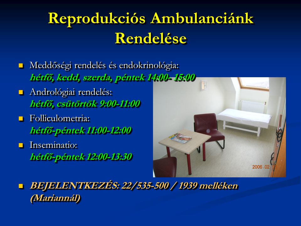 Reprodukciós Ambulanciánk Rendelése