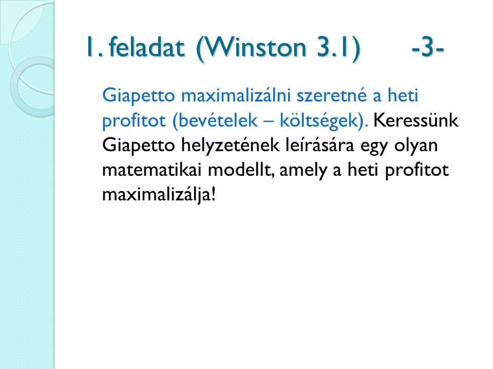 1. feladat (Winston 3.1) -3-