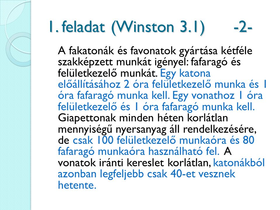 1. feladat (Winston 3.1) -2-