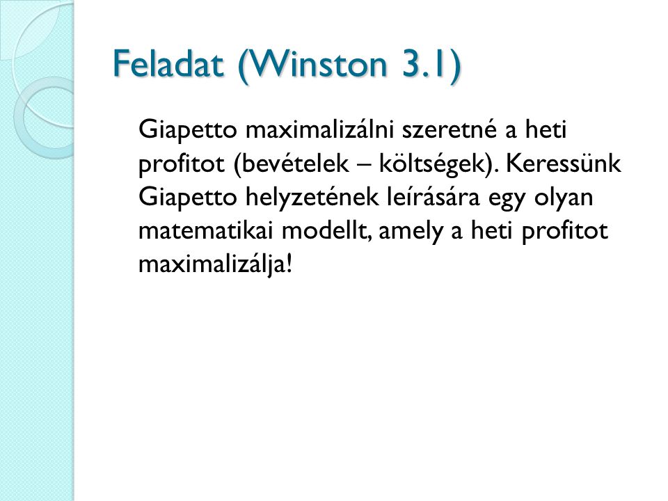Feladat (Winston 3.1)
