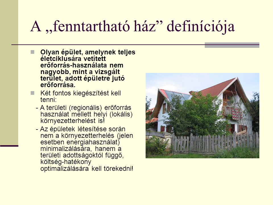 A „fenntartható ház definíciója