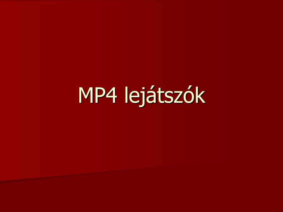 MP4 lejátszók