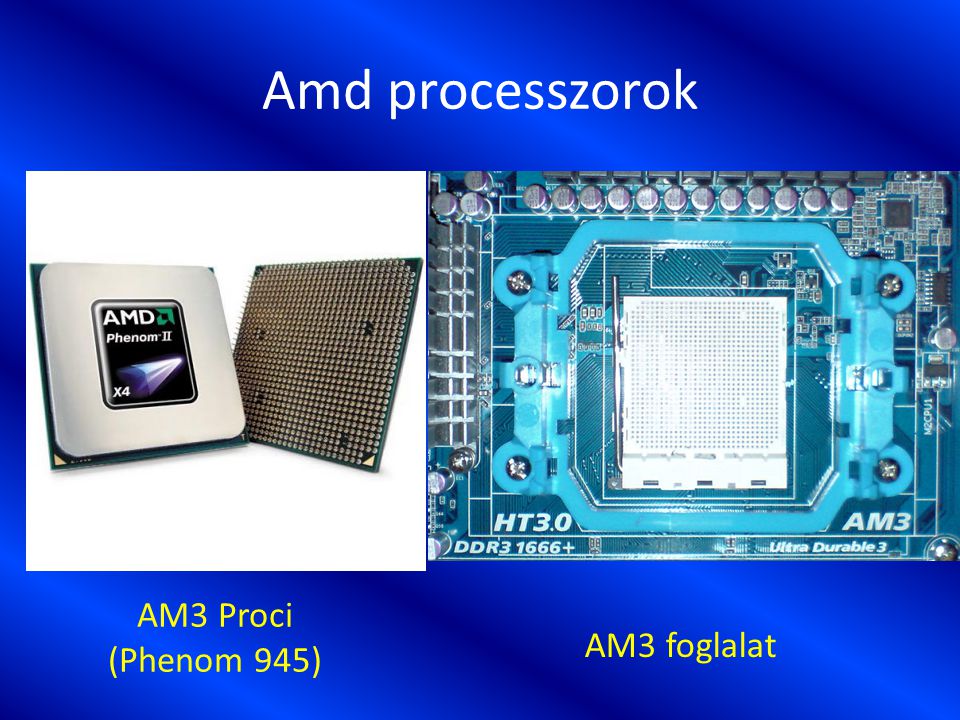 Amd processzorok AM3 Proci (Phenom 945) AM3 foglalat