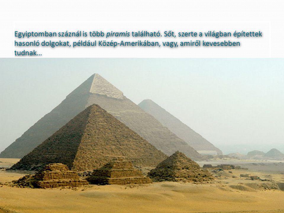 Egyiptomban száznál is több piramis található