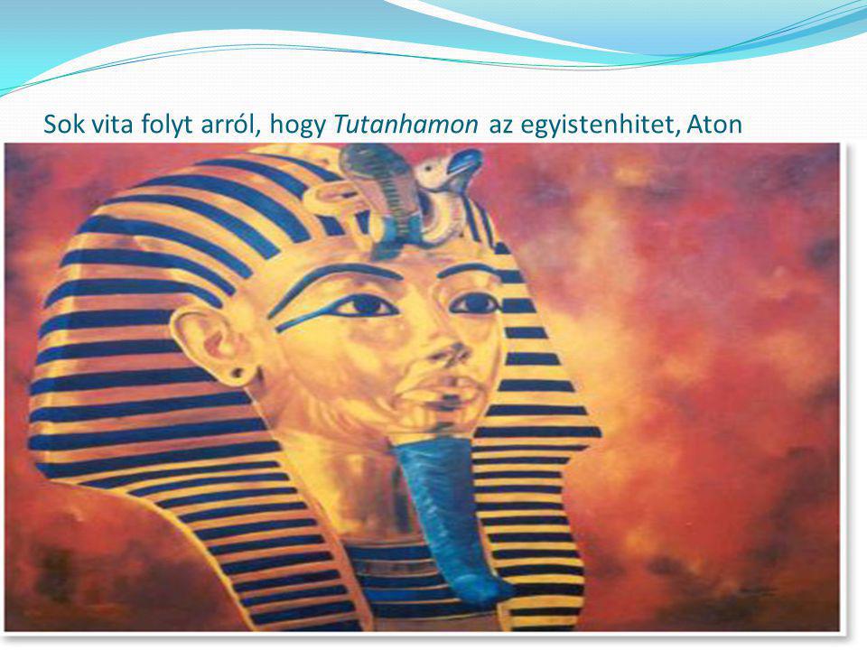 Sok vita folyt arról, hogy Tutanhamon az egyistenhitet, Aton kultuszát bevezető Ehnaton fáraó gyermeke volt.