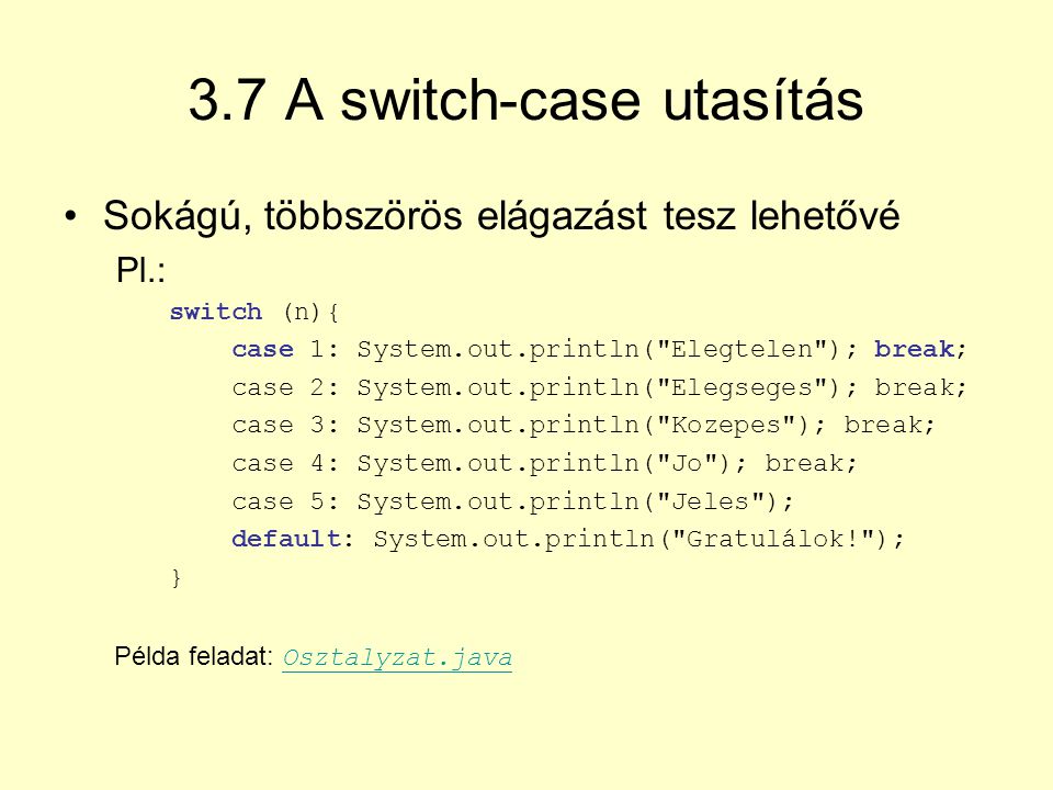 3.7 A switch-case utasítás