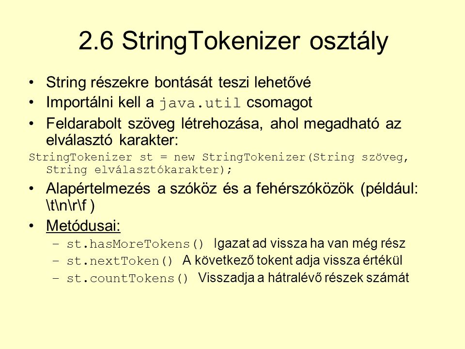 2.6 StringTokenizer osztály